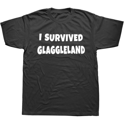 I Survives Glaggleland T Shirt Funny Game Fans Gift Short Sleeve Casual 100% Cotton Size Soft O-Neck T-Shirts I Survives Glaggleland T Shirt Funny Game Fans Gift Short Sleeve Casual 100% Cotton Size Soft O-Neck T-Shirts