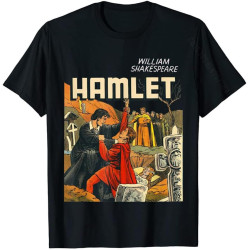 Vintage Hamlet Shakespeare Tshirt-Hamlet Laertes Ophelia Tee T-Shirt Custom Tshirts Tops Shirt for Men Hip Hop Cotton T Shirt Vintage Hamlet Shakespeare Tshirt-Hamlet Laertes Ophelia Tee T-Shirt Custom Tshirts Tops Shirt for Men Hip Hop Cotton T Shirt