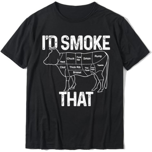 Mens Chef Butcher Cook BBQ Id Smoke That Cow Beef Funny T-Shirt Tops Shirt Dominant Print Cotton Men's T Shirt Printed On Mens Chef Butcher Cook BBQ Id Smoke That Cow Beef Funny T-Shirt Tops Shirt Dominant Print Cotton Men's T Shirt Printed On