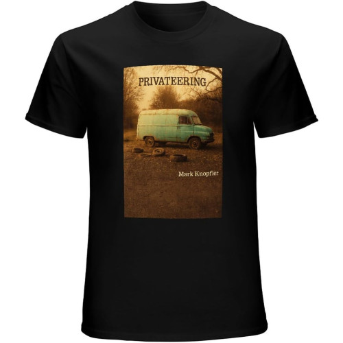 Mark Knopfler Privateering Van Tour T-Shirt Graphic Mens Basic Black Unisex Cotton Casual Tee Mark Knopfler Privateering Van Tour T-Shirt Graphic Mens Basic Black Unisex Cotton Casual Tee
