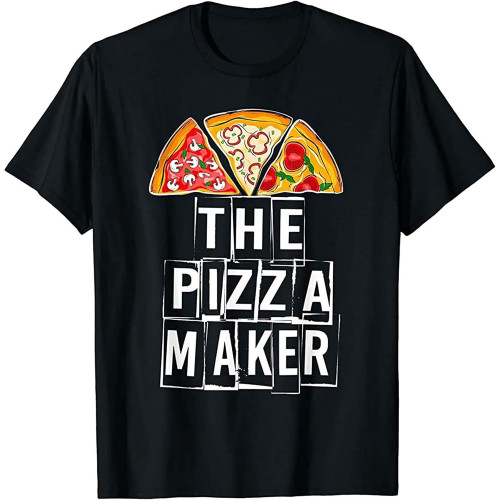 The Pizza Maker Party Unisex T-Shirt Printed Tee Black Mens Top Shirt
