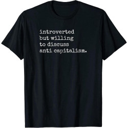 Cookie tong Leftist Introvert Socialist AOC Introverted Anti Capitalist T-Shirt Black XS Cookie tong Leftist Introvert Socialist AOC Introverted Anti Capitalist T-Shirt Black XS