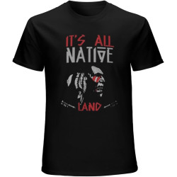 It' All Native Land Americans Tribe Tribal T-Shirt Graphic Mens Basic Black Unisex Cotton Casual Tee It' All Native Land Americans Tribe Tribal T-Shirt Graphic Mens Basic Black Unisex Cotton Casual Tee