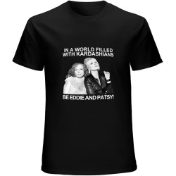 in A World Filled with Kardashians Be Eddie and Patsy T-Shirt Graphic Mens Basic Black Unisex Cotton Casual Tee in A World Filled with Kardashians Be Eddie and Patsy T-Shirt Graphic Mens Basic Black Unisex Cotton Casual Tee