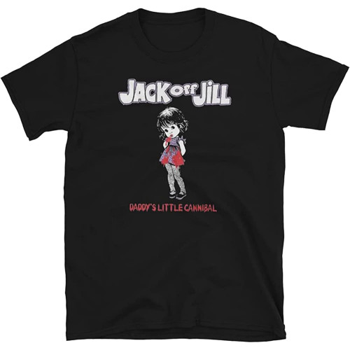 MUZHILIN Jack Off Jill Daddy’S Little Cannibal Explicit Riot Goth Band T-Shirt Black MUZHILIN Jack Off Jill Daddy’S Little Cannibal Explicit Riot Goth Band T-Shirt Black