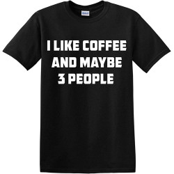 MUZHILIN I Like Coffee and Maybe 3 People Funny Men's T-ShirtTop Sweatshirt Short Sleeve Black MUZHILIN I Like Coffee and Maybe 3 People Funny Men's T-ShirtTop Sweatshirt Short Sleeve Black