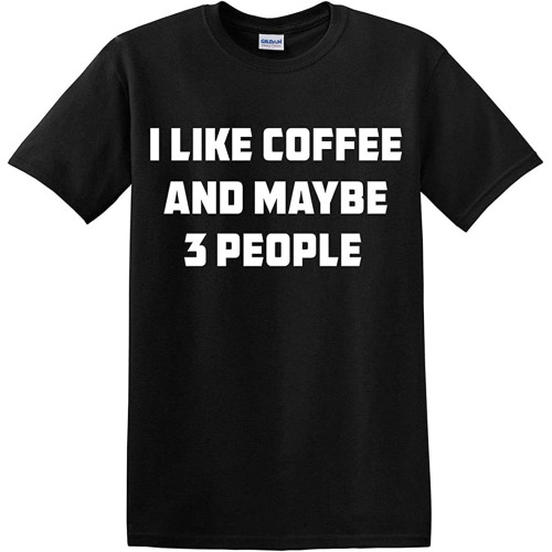MUZHILIN I Like Coffee and Maybe 3 People Funny Men's T-ShirtTop Sweatshirt Short Sleeve Black MUZHILIN I Like Coffee and Maybe 3 People Funny Men's T-ShirtTop Sweatshirt Short Sleeve Black