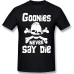 Goonies Never Say Die T Shirt Men Summer New Classic-Fit Short Sleeves Novelty Cotton Shirt Goonies Never Say Die T Shirt Men Summer New Classic-Fit Short Sleeves Novelty Cotton Shirt