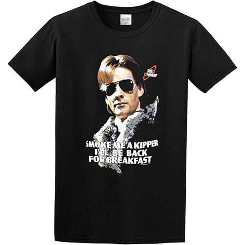 Ace Rimmer' Smoke Me A Kipper' T Shirt Funny Tee Graphic Mens Shirt Black Ace Rimmer' Smoke Me A Kipper' T Shirt Funny Tee Graphic Mens Shirt Black