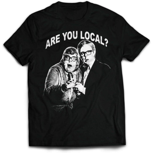 ZSKKCNUK League of Gentlemen T Shirt Funny Tubs & Edward Tattsyrup are You Local? Black