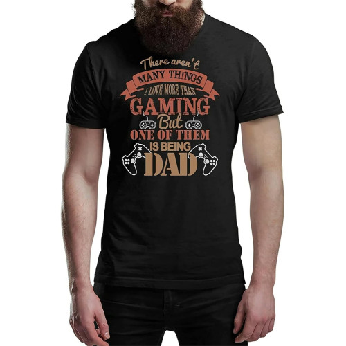 Fathers Day Being A Dad & Gaming Daddy Men's T-Shirt Black Fathers Day Being A Dad & Gaming Daddy Men's T-Shirt Black