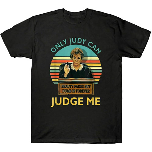 Judy Sheindlin Only Judy Can Judge Me Vintage Sunset Mens T-Shirt Graphic Unisex Black Top Shirt Judy Sheindlin Only Judy Can Judge Me Vintage Sunset Mens T-Shirt Graphic Unisex Black Top Shirt