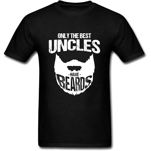Only The Uncles Have Beards Short Sleeve T Shirts Man Tees Shirt Pure Cotton O Neck Men T-Shirt for Team Only The Uncles Have Beards Short Sleeve T Shirts Man Tees Shirt Pure Cotton O Neck Men T-Shirt for Team