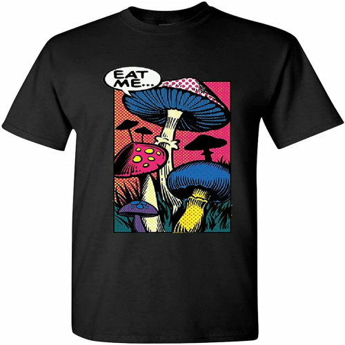 Eat Me T-Shirt Shroom Mushroom Fungi Psychedelic Hallucinations Mens Tee Shirt Black