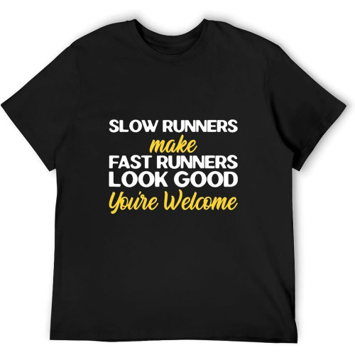 Slow Runners Laten snelle hardlopers er goed uitzien - grappig Slow Runner T-Shirt Crew Neck Unisex Short Sleeve T-Shirt Slow Runners Laten snelle hardlopers er goed uitzien - grappig Slow Runner T-Shirt Crew Neck Unisex Short Sleeve T-Shirt