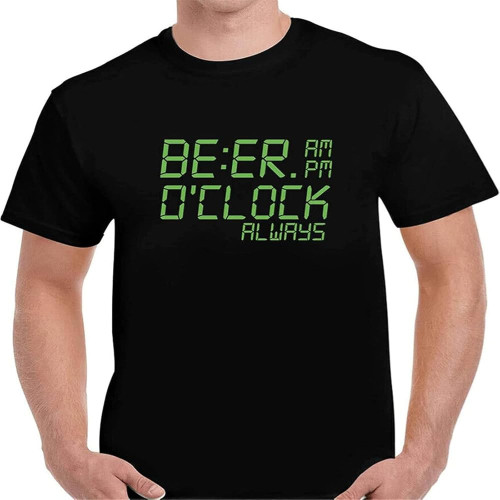 Beer O Clock Black T-Shirt Mens Unisex Funny Tshirt Tee Black Beer O Clock Black T-Shirt Mens Unisex Funny Tshirt Tee Black