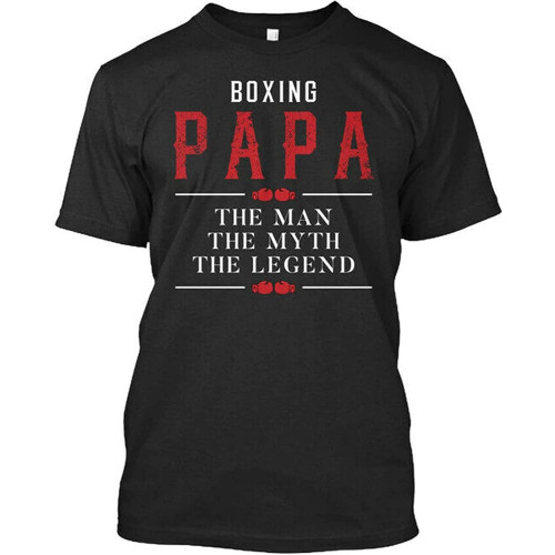 Boxing Papa The Man Myth Legend T-Shirt Black Graphic Unisex Tee Shirt Boxing Papa The Man Myth Legend T-Shirt Black Graphic Unisex Tee Shirt