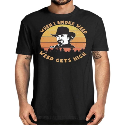 VEMS Chuck Norris T Shirt Walker Texas Ranger Funny Shirt When I Smoke Weed Shirt Black VEMS Chuck Norris T Shirt Walker Texas Ranger Funny Shirt When I Smoke Weed Shirt Black
