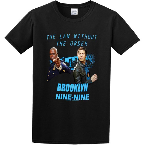 Brooklyn Nine Nine Sitcom Comedy Series Law Without The Order Unisex 100% Cotton Short-Sleeve T-Shirts Black Brooklyn Nine Nine Sitcom Comedy Series Law Without The Order Unisex 100% Cotton Short-Sleeve T-Shirts Black