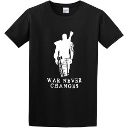 War Never Changes O-Neck 100% Cotton Short Sleeve Unisex T-Shirt War Never Changes O-Neck 100% Cotton Short Sleeve Unisex T-Shirt