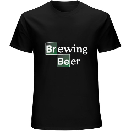 Brewing Beer - Funny Tv Show Breaking Bad Style O-Neck 100% Cotton Short Sleeve Unisex T-Shirt