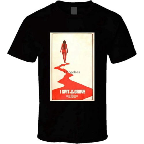 I Spit On Your Grave Horror Movie T Shirt I Spit On Your Grave Horror Movie T Shirt