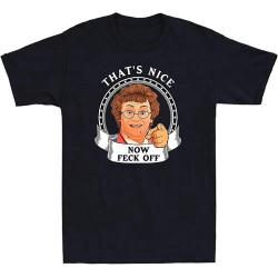 Mrs Brown' That' Nice Now Feck Off Funny Comedy Tv Series Men' T-Shirt Mrs Brown' That' Nice Now Feck Off Funny Comedy Tv Series Men' T-Shirt